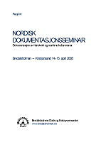 SEMINARRAPPORT - Nordisk dokumentasjonsseminar 2005.doc.pdf